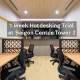 1 Week Hotdesking Trial at Saigon Centre Tower 2